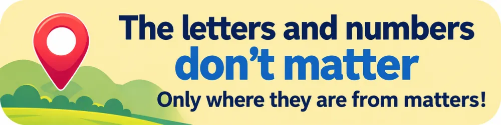 The letters and numbers don't matter. Only where they are from matters!
